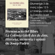 Presentació del llibre 'La Colònia Güell des de dins. Història, memòria i opinió'