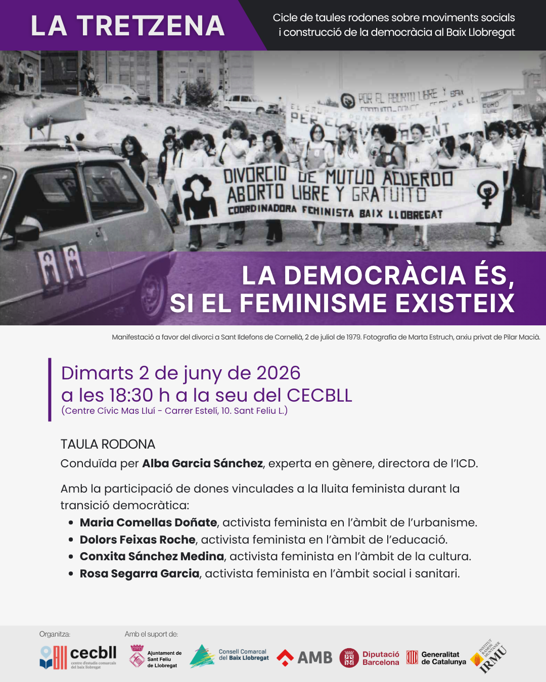 Taula rodona"La democràcia és, si el feminisme existeix"