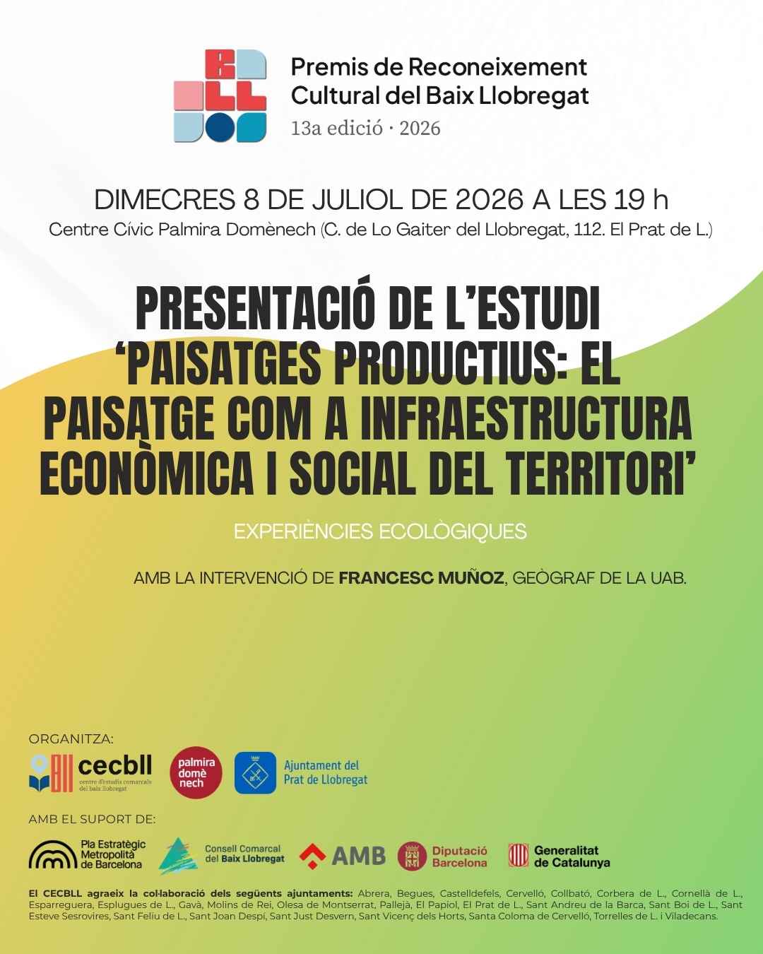 Presentació de l’estudi ‘Paisatges productius: el paisatge com a infraestructura econòmica i social del territori’